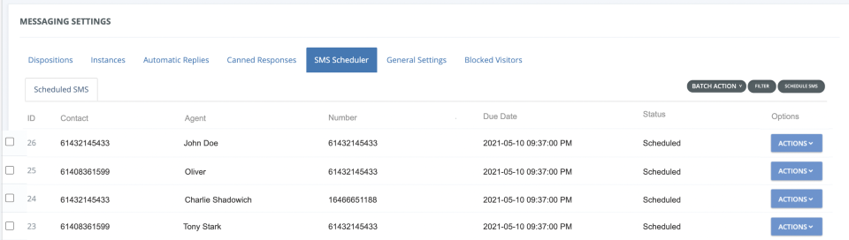 You can find the Message Scheduler page in the Messaging Settings section. There is a list of all scheduled messages that were scheduled both in the conversation with information about them.