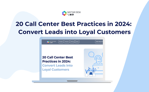 20 Call Center Best Practices in 2024
